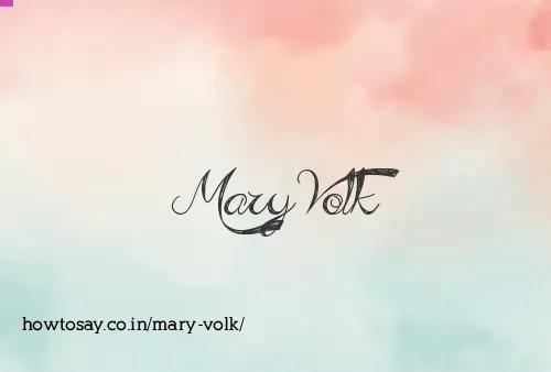 Mary Volk
