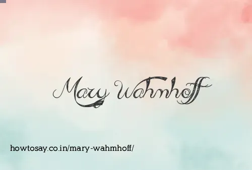 Mary Wahmhoff
