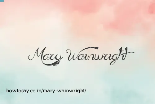Mary Wainwright
