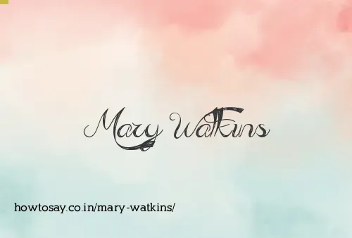 Mary Watkins