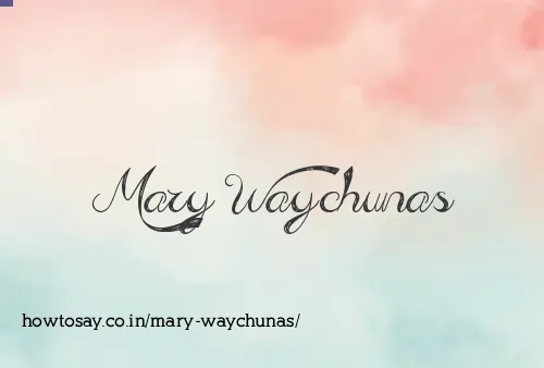 Mary Waychunas