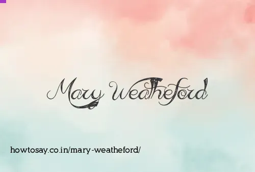 Mary Weatheford