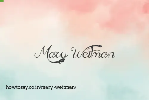 Mary Weitman