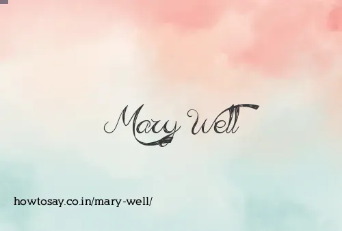 Mary Well