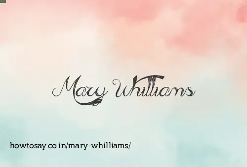 Mary Whilliams