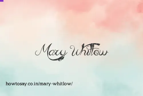 Mary Whitlow