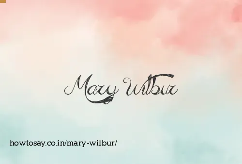 Mary Wilbur