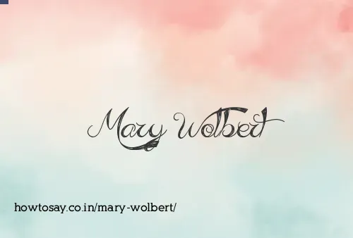 Mary Wolbert