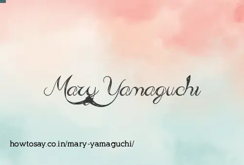 Mary Yamaguchi