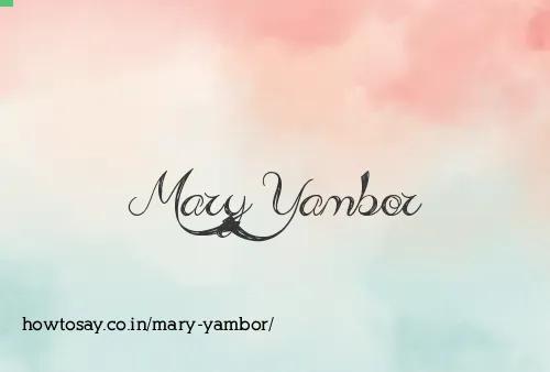 Mary Yambor
