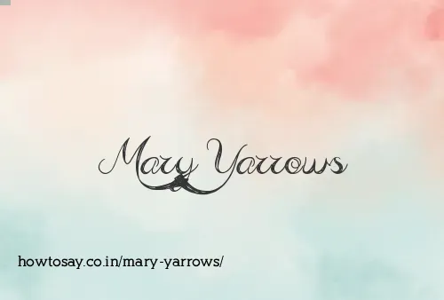 Mary Yarrows