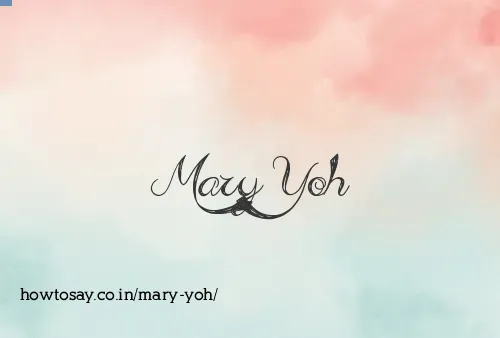 Mary Yoh
