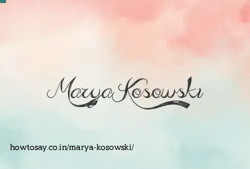 Marya Kosowski