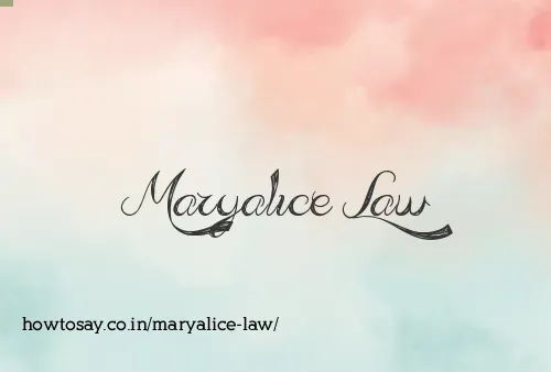 Maryalice Law