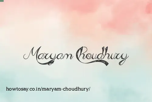 Maryam Choudhury