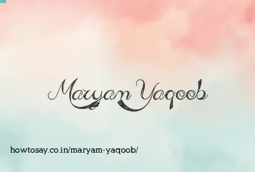 Maryam Yaqoob