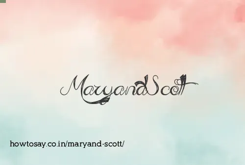Maryand Scott