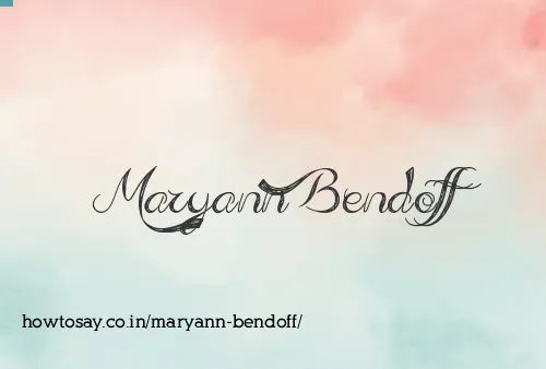 Maryann Bendoff