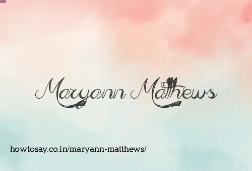 Maryann Matthews