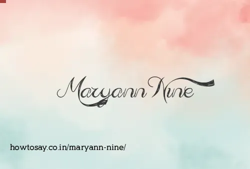 Maryann Nine