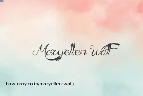 Maryellen Watt
