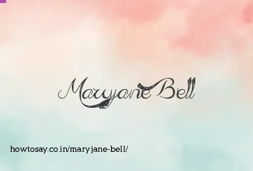 Maryjane Bell