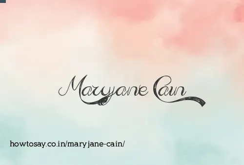 Maryjane Cain
