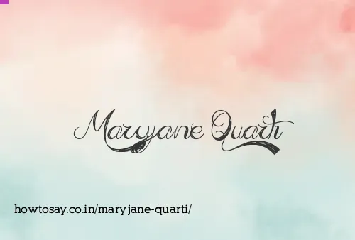 Maryjane Quarti