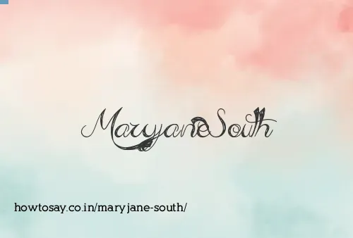 Maryjane South