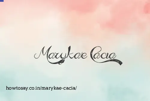 Marykae Cacia
