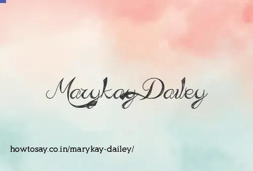 Marykay Dailey