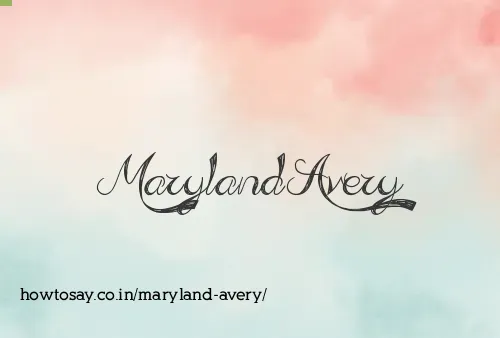 Maryland Avery