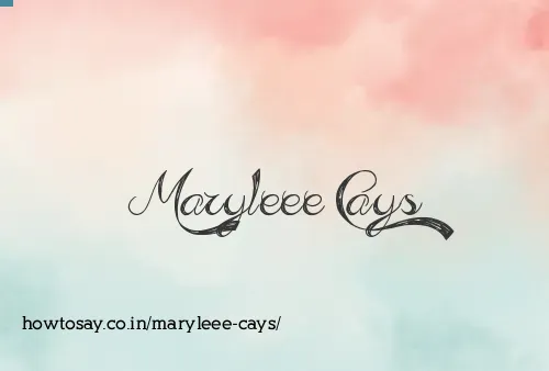 Maryleee Cays