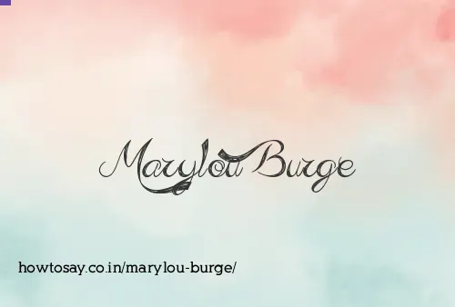 Marylou Burge