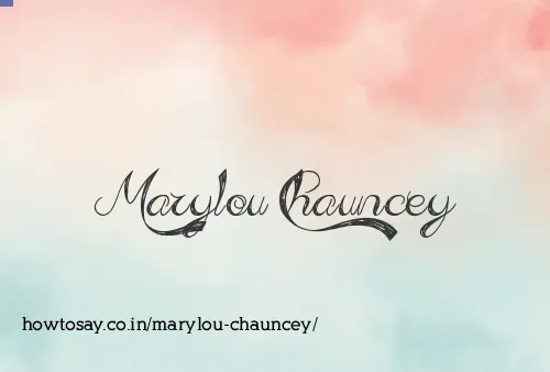 Marylou Chauncey