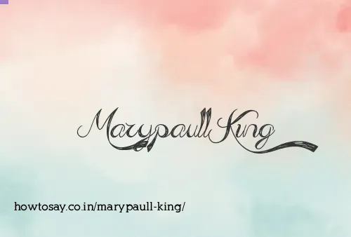 Marypaull King