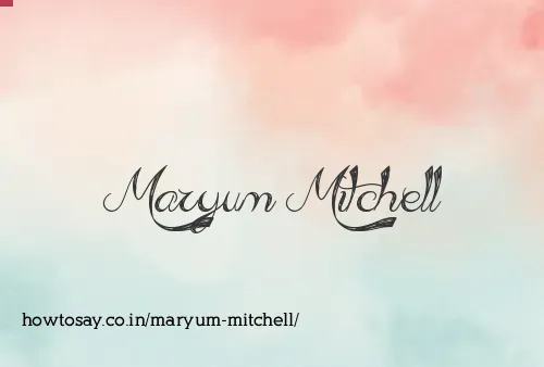 Maryum Mitchell