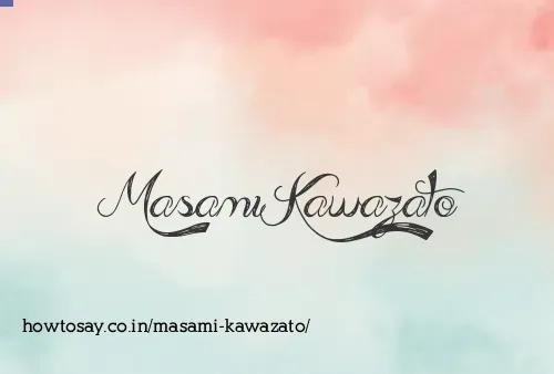 Masami Kawazato