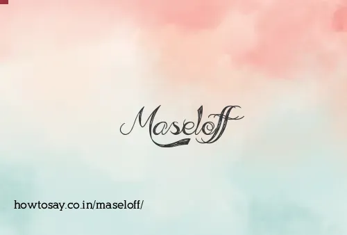 Maseloff