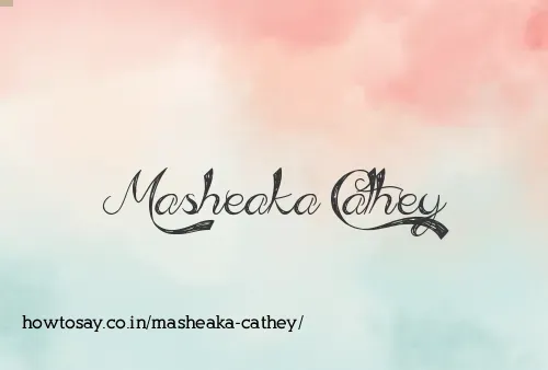 Masheaka Cathey
