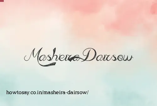 Masheira Dairsow