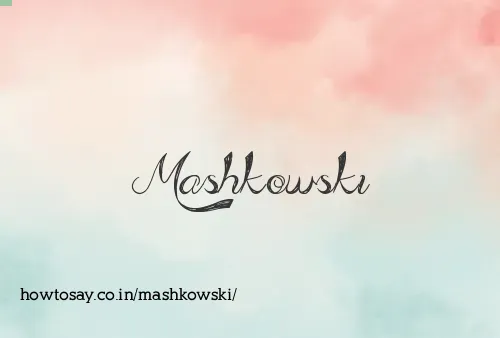 Mashkowski