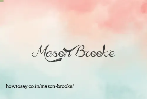 Mason Brooke