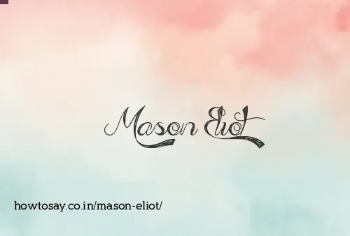 Mason Eliot