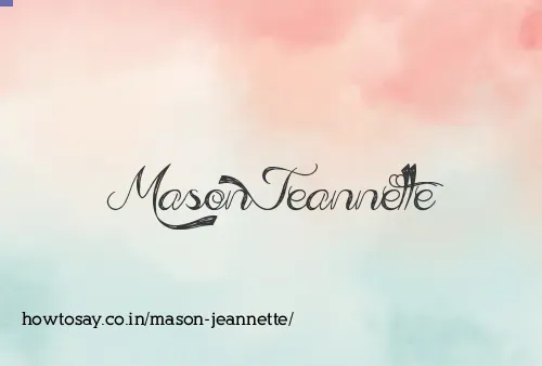 Mason Jeannette