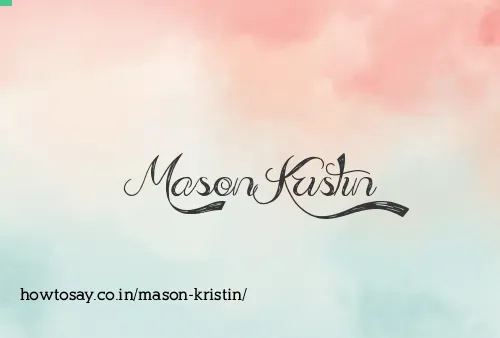 Mason Kristin