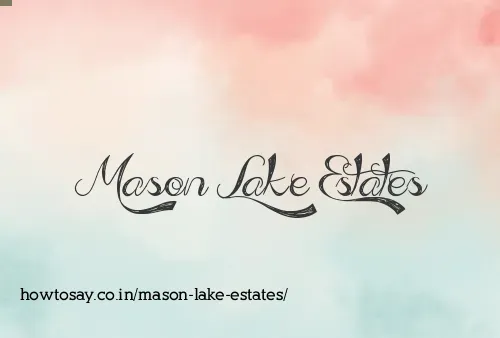 Mason Lake Estates