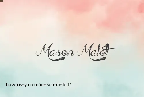 Mason Malott