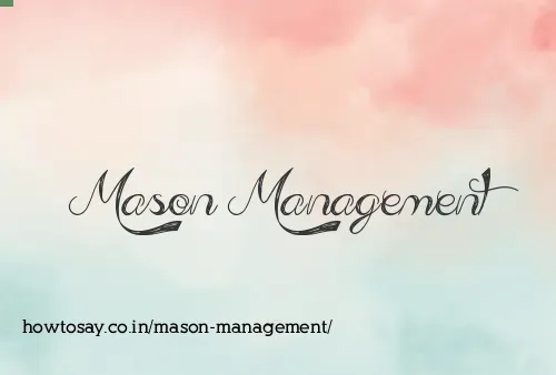 Mason Management