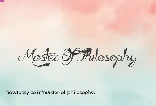 Master Of Philosophy